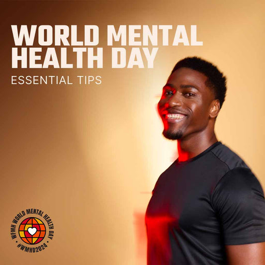 Essential Tips For World Mental Health Day